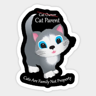 Cat Parent white type Sticker